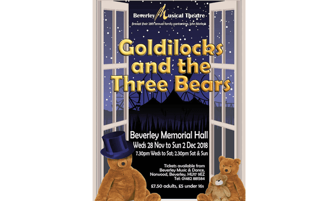 Beverley Musical Theatre's Goldilocks and the 3 Bears. Cost £7.50 